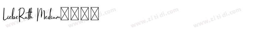 LiebeRuth Medium字体转换